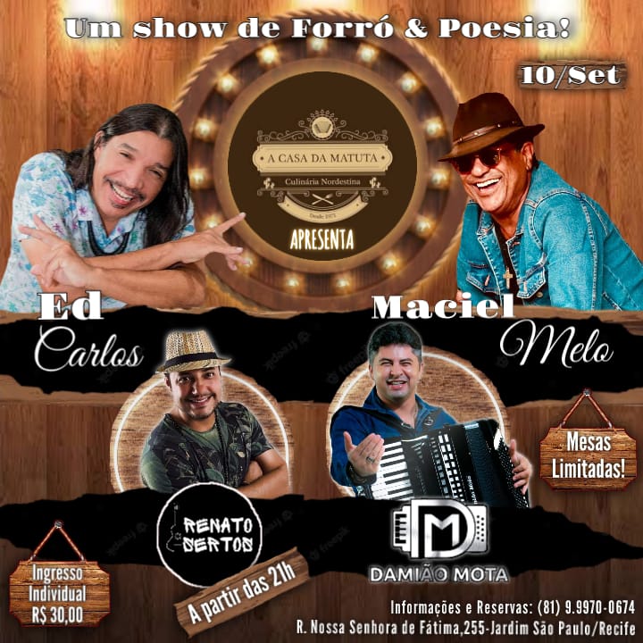 A Casa da Matuta - Show Forró e Poesia