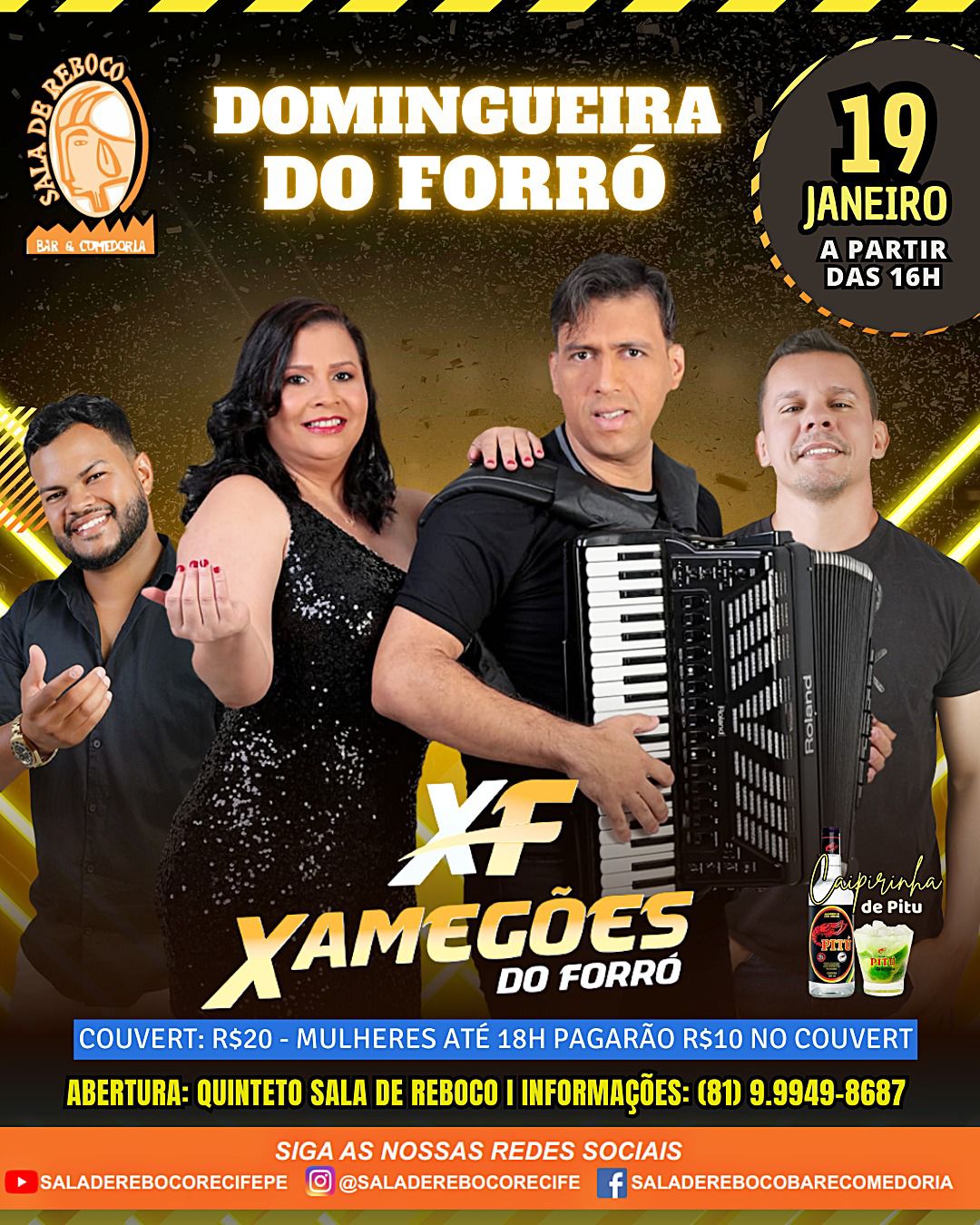 Sala de Reboco - Domingueira com a Xamegoes do Forró